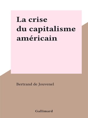 cover image of La crise du capitalisme américain